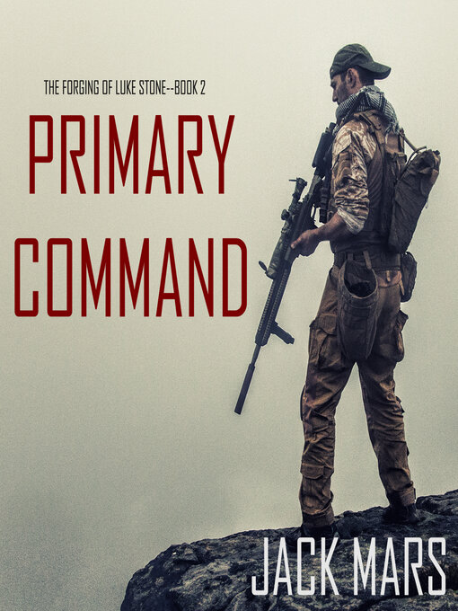 Title details for Primary Command by Jack Mars - Available